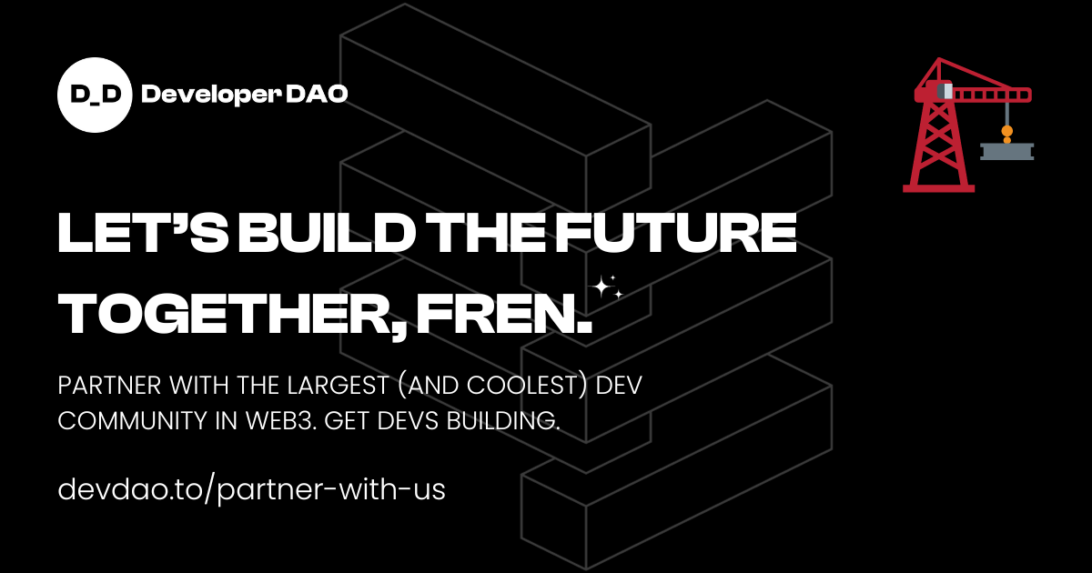 Partner with Developer DAO | Build web3 with friends
