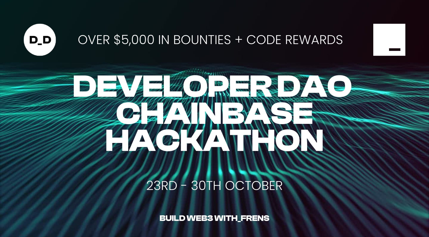 Developer DAO X Chainbase Hackathon | Over $5,000 in Prizes