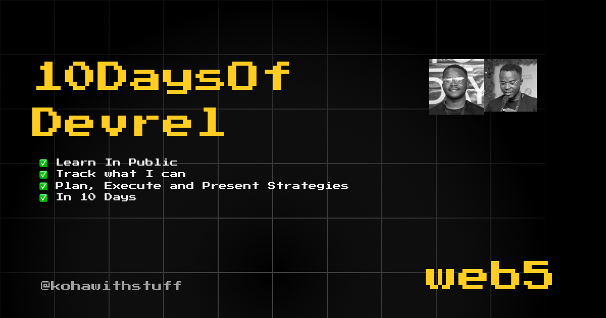 I Will Web5 you… in 10 Days