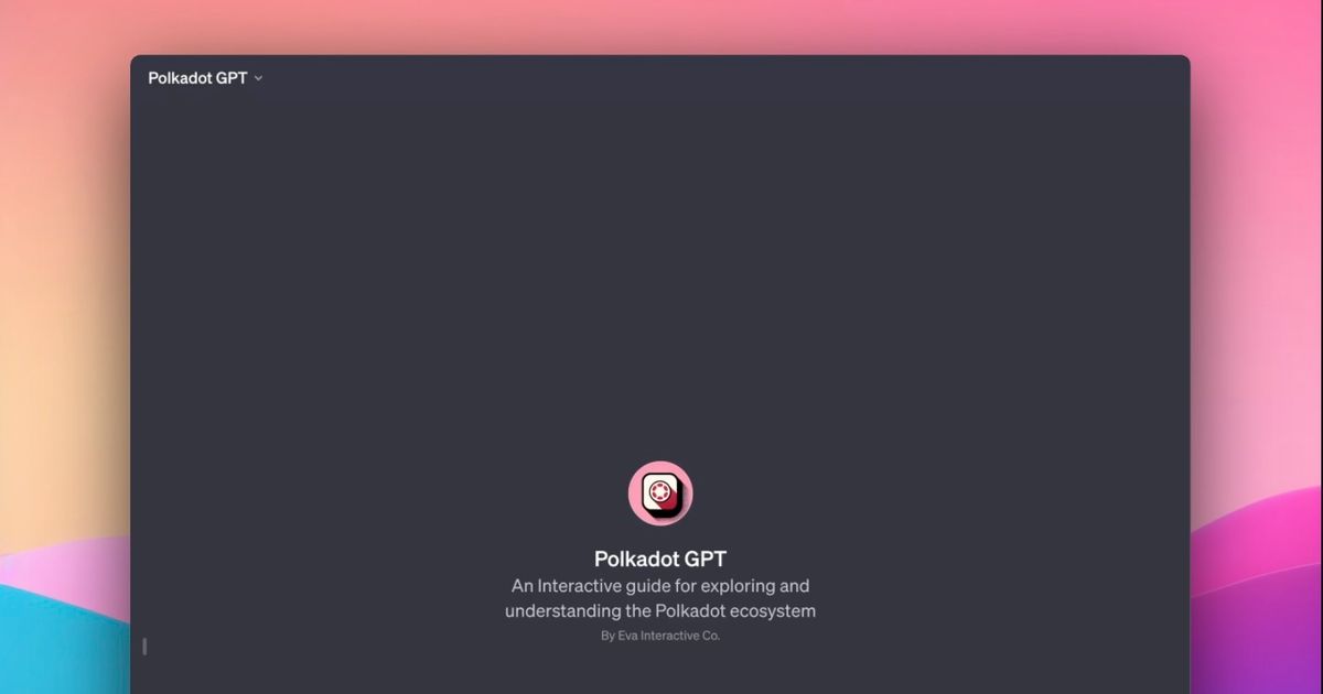 Polkadot GPT | Powered by OpenAI