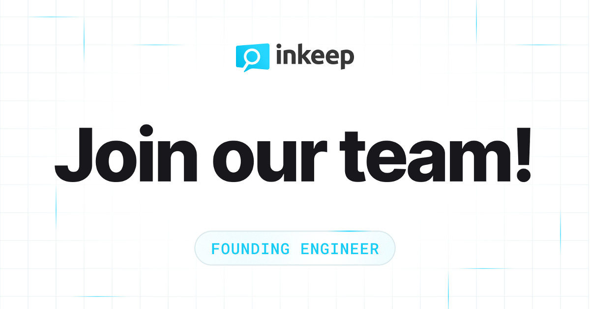 Apply | Founding Engineer @ Inkeep -  Senior Full Stack JS Developer 
