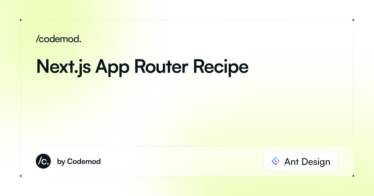 App Router Recipe | Codemod