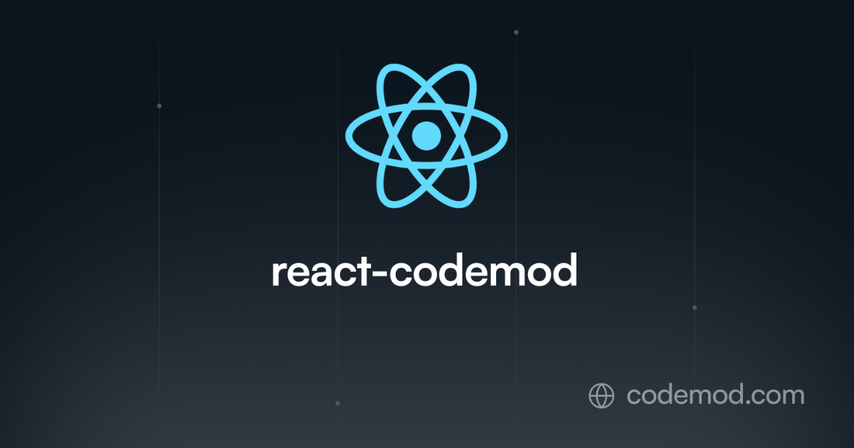 React codemods