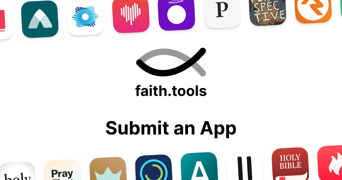 Submit a App for Christians to faith.tools