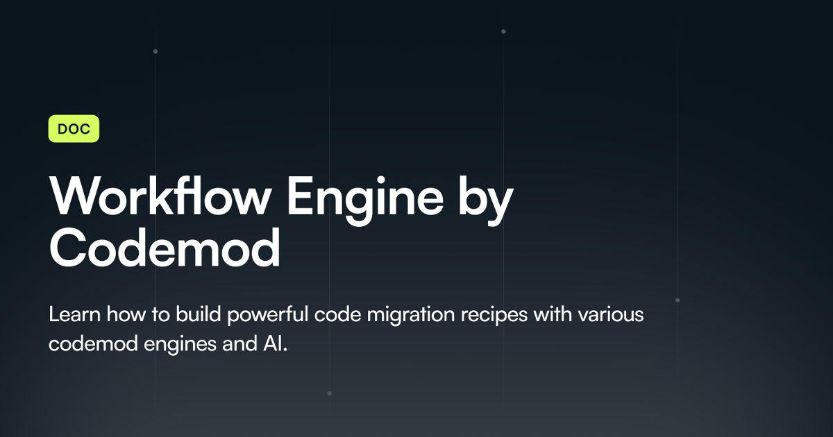 Workflow Engine by Codemod