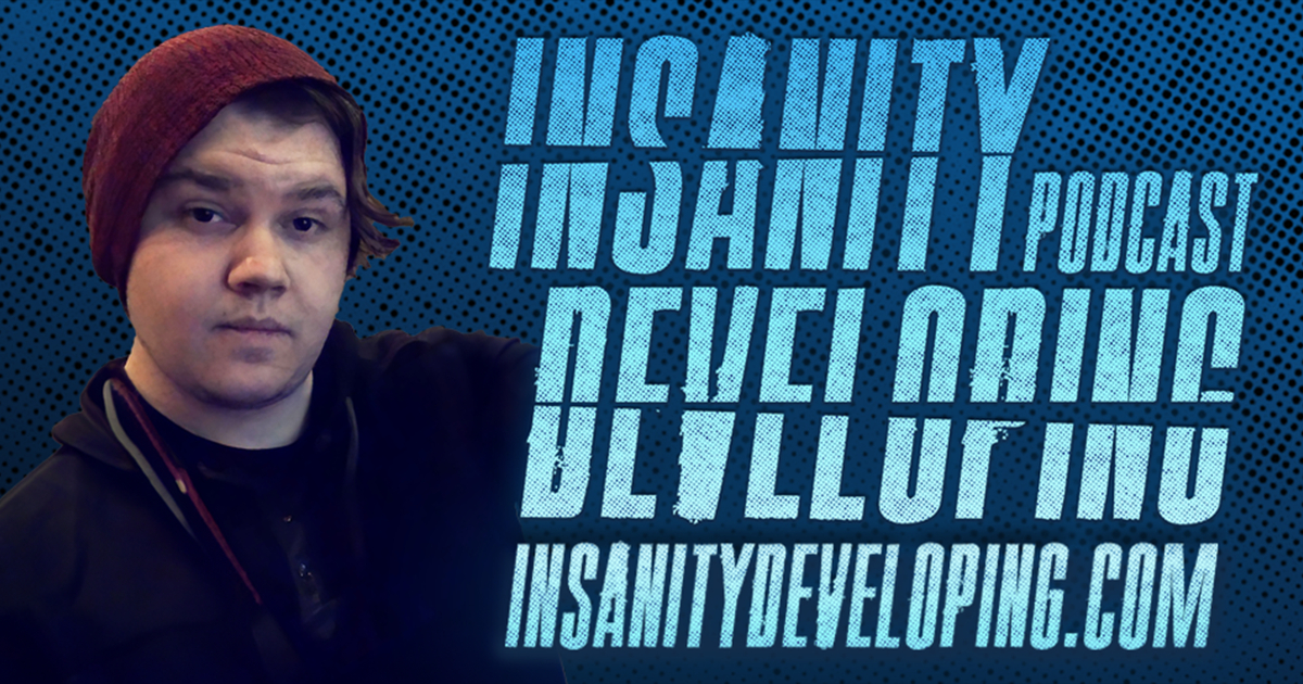 Dalton Sutton — Host of Insanity Developing Podcast