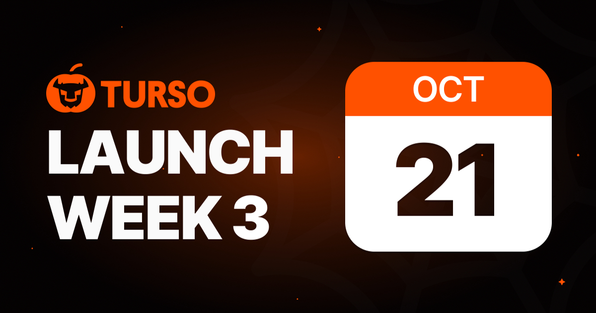 Turso Launch Week 3 Is Coming