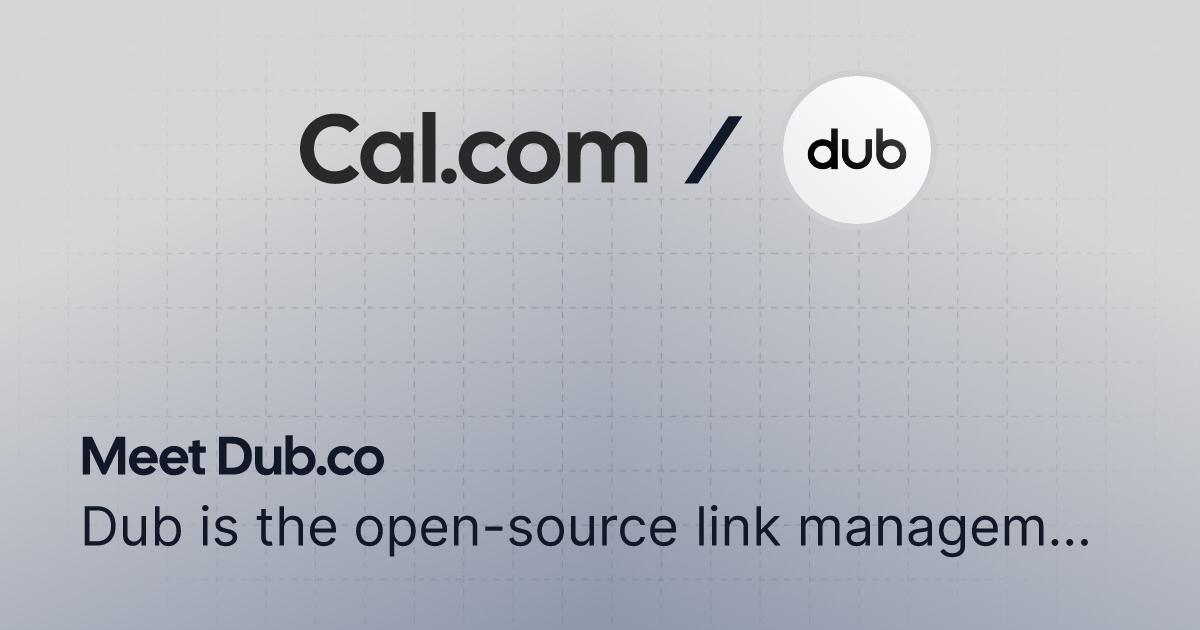 Dub.co | Cal.com