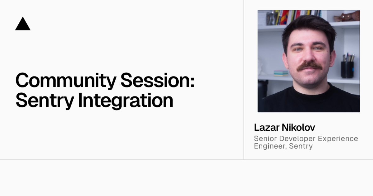 Community Session: Sentry integration