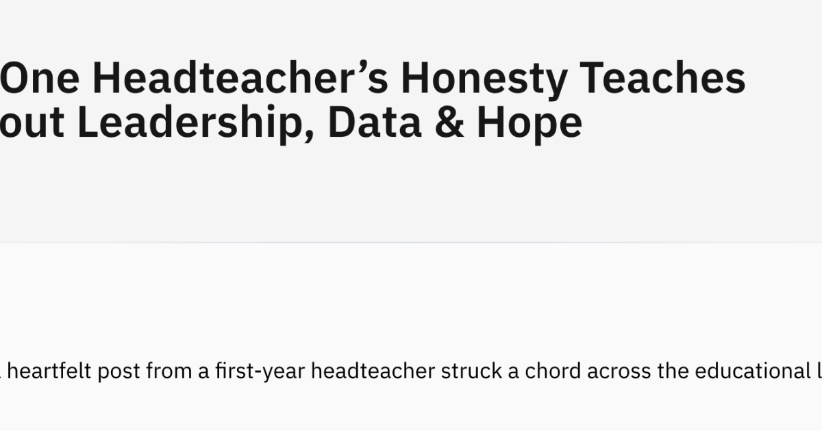 What One Headteacher's Honesty Teaches Us About Leadership, Data & Hope | HeadteacherChat