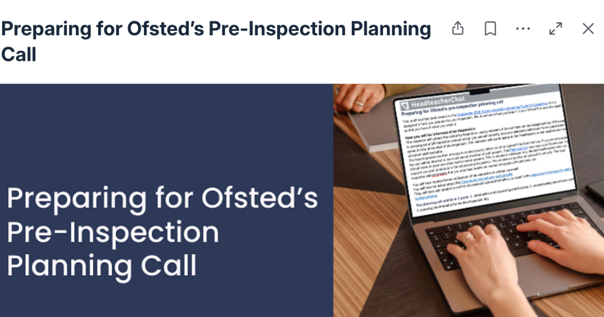 Preparing for Ofsted Pre-Inspection Planning Call | Headteacher Resources & Tips
