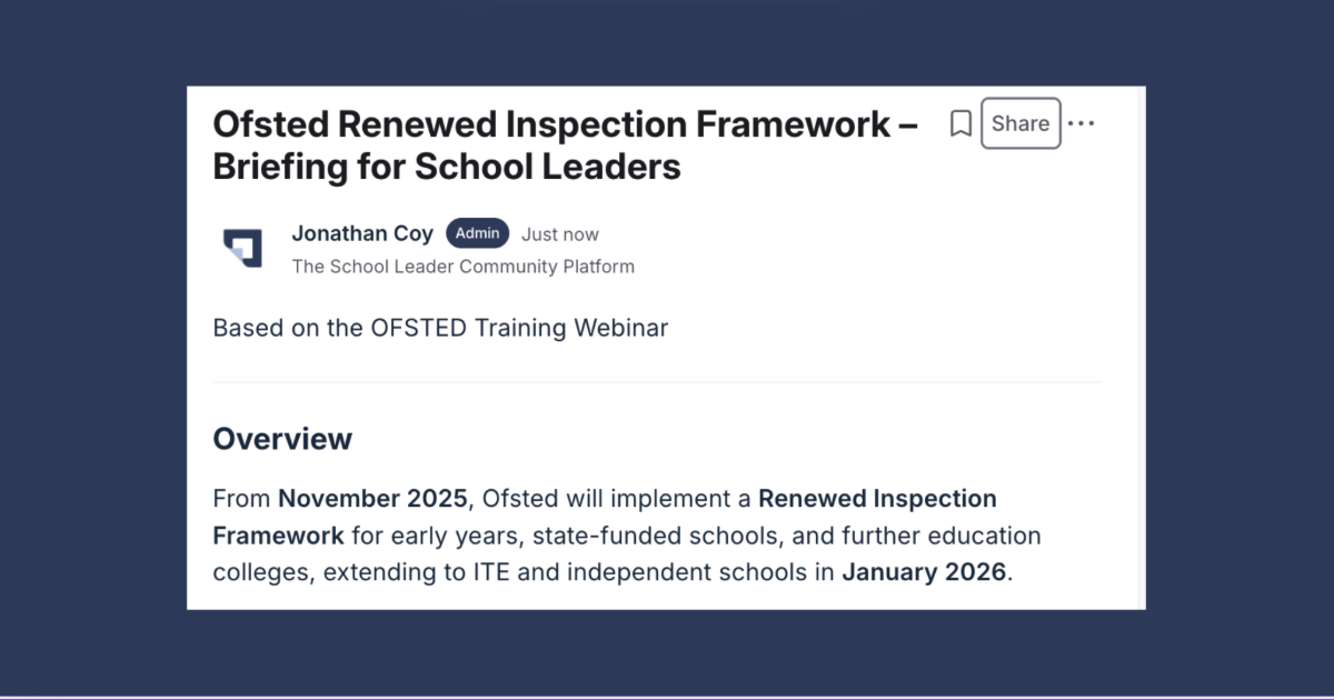 Ofsted Renewed Inspection Framework 2025: Essential Briefing Guide for School Leaders & Headteachers