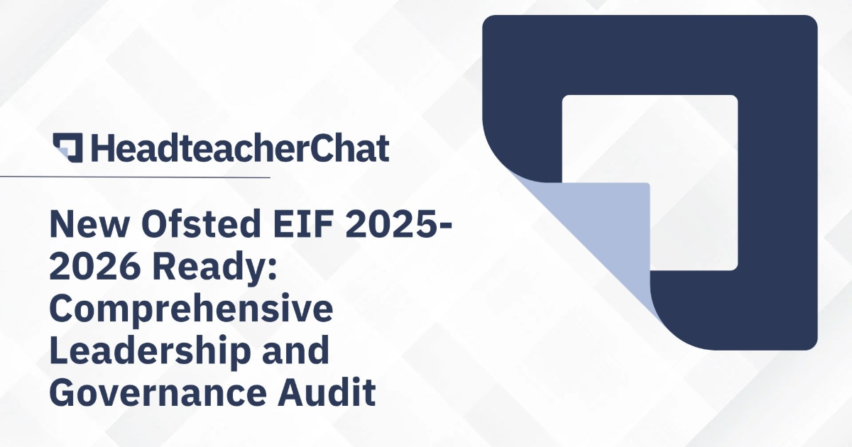 New Ofsted EIF 2025-2026 Leadership & Governance Audit - Ready for Inspection | HeadteacherChat