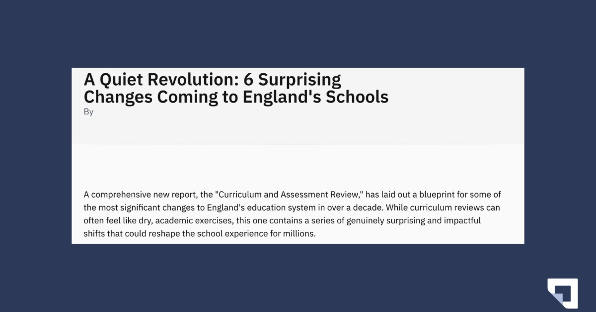 6 Surprising Changes Coming to England's Schools: A Quiet Revolution in Education
